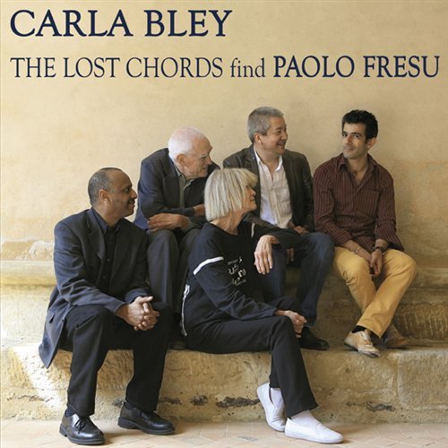 Cover for Carla Bley · The Lost Chords Find Paolo Fresu (CD) (2007)