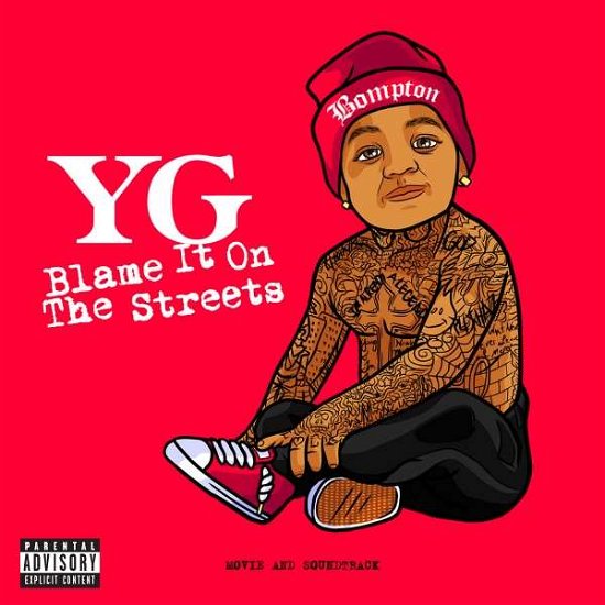 Cover for Yg · Blame It On The Streets (CD) (2018)