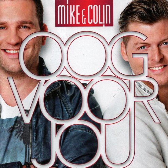 Cover for Mike &amp; Colin · Oog Voor Jou (CD) (2015)