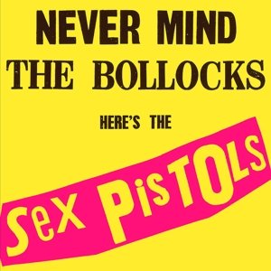 Cover for Sex Pistols · Never Mind the Bollocks (CD) [Limited edition] (2017)
