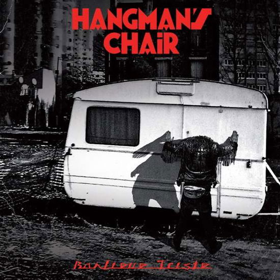 Banlieue Triste - Hangman's Chair - Musikk - METAL/HARD - 0602567695509 - 7. september 2018