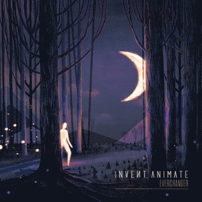 Everchanger - Invent Animate - Music - TRAGIC HERO RECORDS - 0605491106509 - July 1, 2022