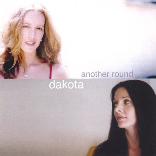 Cover for Dakota · Another Round (CD) (2005)