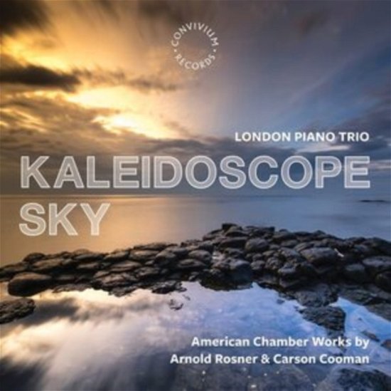 Cover for London Piano Trio · Kaleidoscope Sky - American Chamber Works By Arnold Rosner &amp; Carson Cooman (CD) (2022)