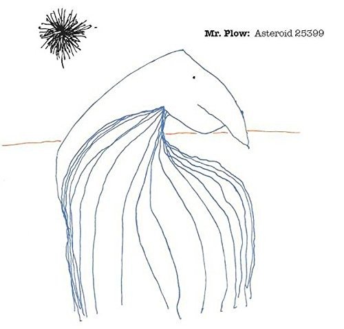 Cover for Mr. Plow · Asteroid 25399 (CD) (2009)