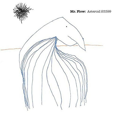 Cover for Mr. Plow · Asteroid 25399 (CD) (2009)