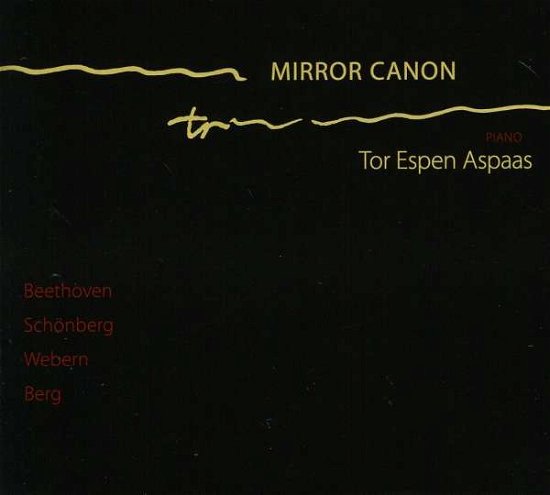 Mirror Canon: Beethoven, Schonberg, Webern, Berg - Beethoven; Schoenberg; Webern; - Music - L2L - 0845829000509 - April 29, 2008