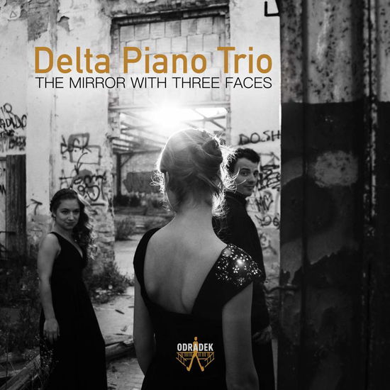 The Mirror With Three Faces - Delta Piano Trio - Música - ODRADEK RECORDS - 0855317003509 - 23 de março de 2018