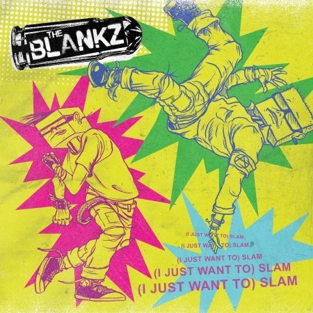 Cover for Blankz · (i Just Want To) Slam / Baby's Turning Blue (7&quot;) (2018)