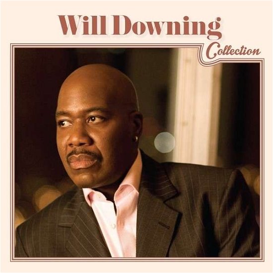 Will Downing Collection - Will Downing - Musik - Concord Collections - 0888072364509 - 12 januari 2015