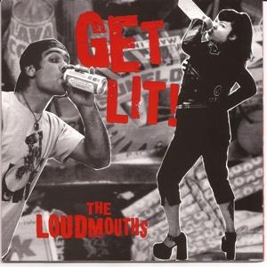 Cover for Loudmouths · Get Lit! (LP)