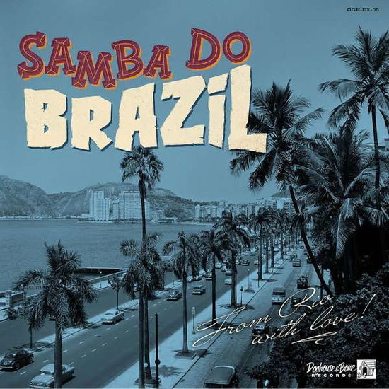 Samba Do Brazil - LP - Musik - Indigo - 4015698357509 - 7. februar 2020