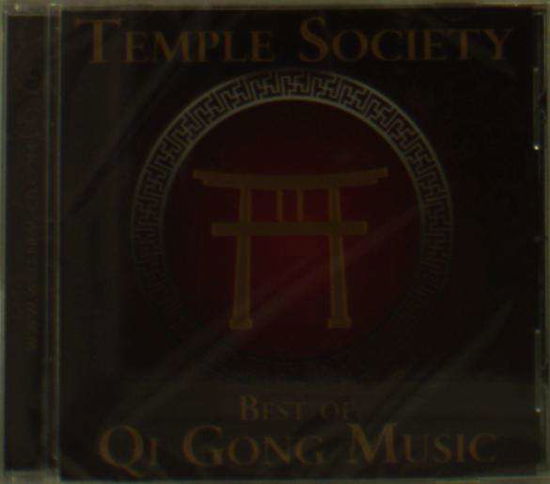 Cover for Temple Society · Best of Qi Gong Music (CD) (2018)