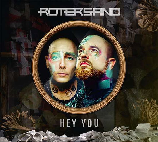 Hey You - Rotersand - Music - TRISOL - 4260063946509 - February 21, 2019