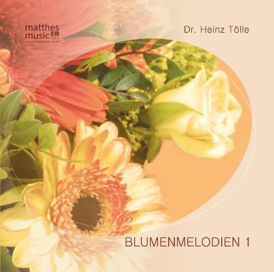 Cover for Tölle · Blumenmelodien, 1 Audio-CD (Book)