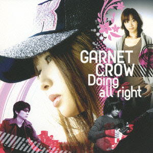 Cover for Garnet Crow · Doing All Right (CD) [Japan Import edition] (2009)