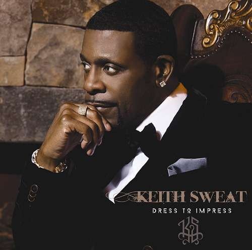 Cover for Keith Sweat · Dress To Impress (CD) (2016)