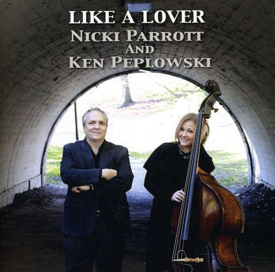 Cover for Nicki Parrott · Like a Lover (&amp; Ken Peplowski) (CD) [Japan Import edition] (2016)