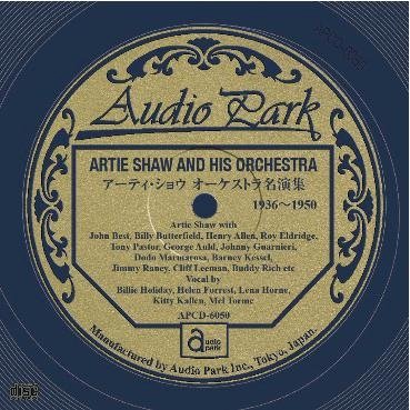Artie Shaw and His Orchestra 1936-1950 - Artie Shaw - Musik - AUDIO PARK - 4571344220509 - 30. juni 2010