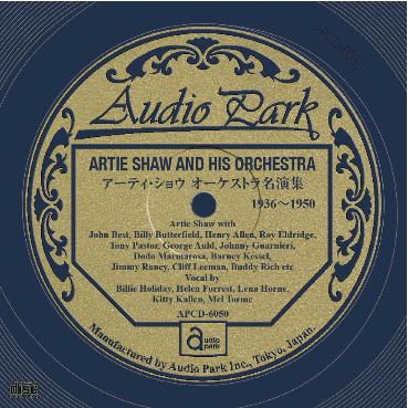 Artie Shaw and His Orchestra 1936-1950 - Artie Shaw - Music - AUDIO PARK - 4571344220509 - June 30, 2010