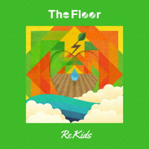 Cover for The Floor · Re Kids (CD) [Japan Import edition] (2016)