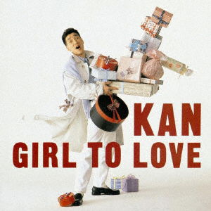 Cover for Kan · Girl to Love (CD) [Japan Import edition] (2010)