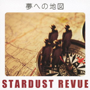 Yume He No Chizu - Stardust Revue - Music - TE - 4988004115509 - July 10, 2021