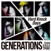 Hard Knock Days - Generations from Exile Tri - Music - AVEX MUSIC CREATIVE INC. - 4988064599509 - August 12, 2015