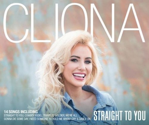 Cover for Cliona Hagan · Straight to You (CD) (2016)