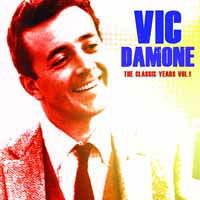 Cover for Vic Damone · The Classic Years. Vol. 1 (CD) (2018)