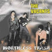 Cover for The Vacants · Worthless Trash (CD) (2022)