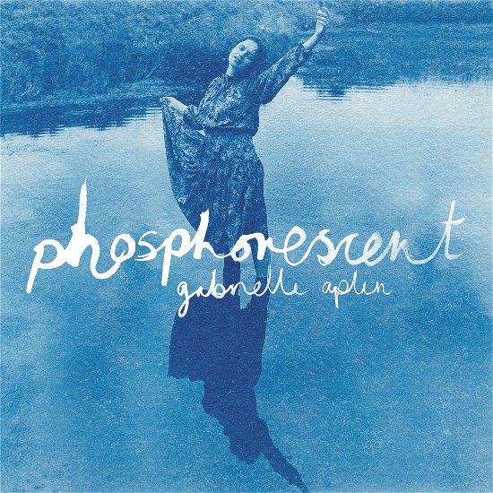 Phosphorescent - Gabrielle Aplin - Musik - NEVER FADE RECORDS - 5056167174509 - 6. januar 2023