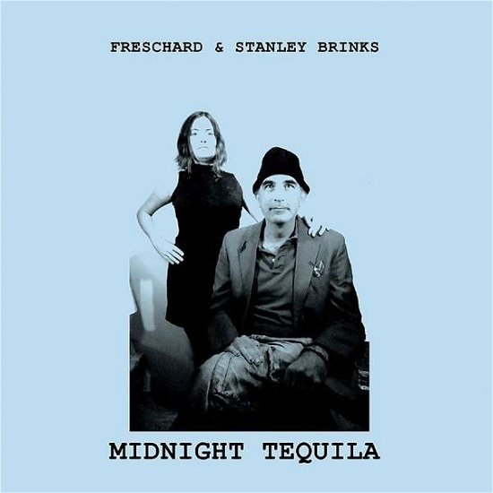 Midnight Tequila - Brinks,freschard & Stanley - Musik - FIKA - 5057805017509 - 3. august 2018