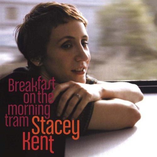 Cover for Stacey Kent · Breakfast On The Morning Train (LP) [180 gram edition] (2012)