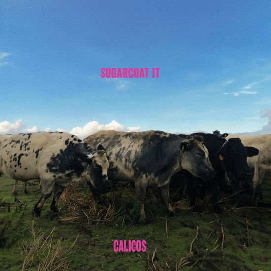 Cover for Calicos · Sugarcoat It (LP) (2024)