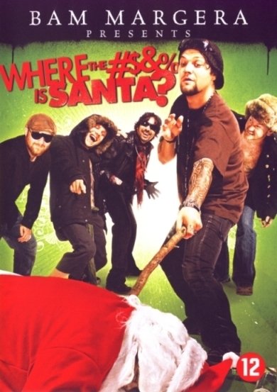Cover for Bam Margera Presents : Where the #$&amp;% is Santa ? (DVD) (2010)
