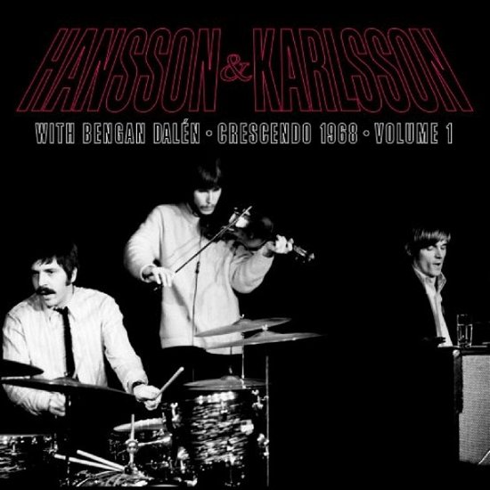 Cover for Hansson &amp; Karlsson / Dalen,bengan · Crescendo 1968 Vol 1 (LP) (2023)