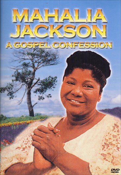 Cover for Mahalia Jackson · A Gospel Confession (DVD) (2005)