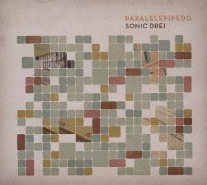 Cover for Sonic Drei · Paralelepipedo (CD) (2012)