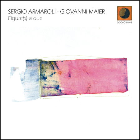 Cover for Sergio Armaroli &amp; Giovanni Maier · Figure (s) A Due (CD) (2024)