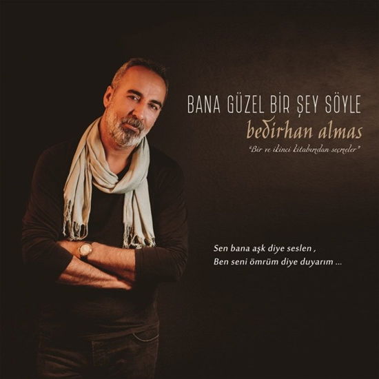 Cover for Bedirhan Almas · Bana Guzel Bir Sey Soyle (CD) (2020)