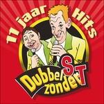 Dubbel S Zonder T · 11 Jaar Hits (CD) (2015)