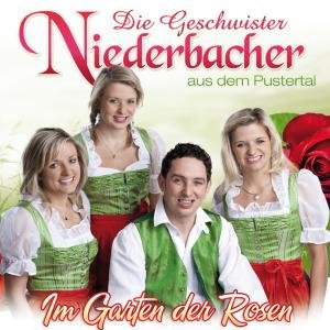 Im Garten Der Rosen - Geschwistener Niederbacher - Music - HYSTERIAS - 9002986707509 - August 22, 2013