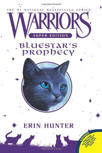 Cover for Erin Hunter · Warriors Super Edition: Bluestar's Prophecy - Warriors Super Edition (Pocketbok) [1 Reprint edition] (2015)
