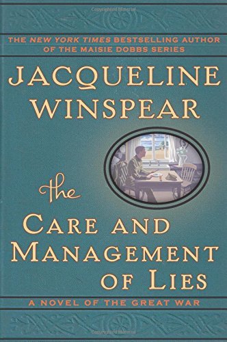 Cover for Jacqueline Winspear · The Care and Management of Lies: a Novel of the Great War (Innbunden bok) (2014)