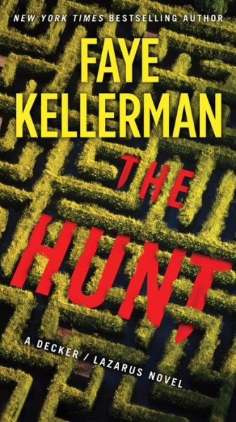 Cover for Faye Kellerman · The Hunt: A Decker / Lazarus Novel - Decker / Lazarus Novels (Paperback Bog) (2023)