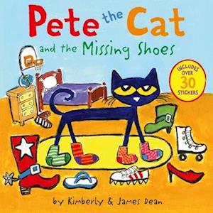 Cover for James Dean · Pete the Cat and the Missing Shoes: Includes Over 30 Stickers! - Pete the Cat (Paperback Book) (2026)