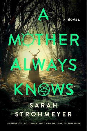 Cover for Sarah Strohmeyer · A Mother Always Knows (Book) (2025)