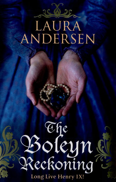 Cover for Laura Andersen · The Boleyn Reckoning - Anne Boleyn Trilogy (Paperback Book) (2015)