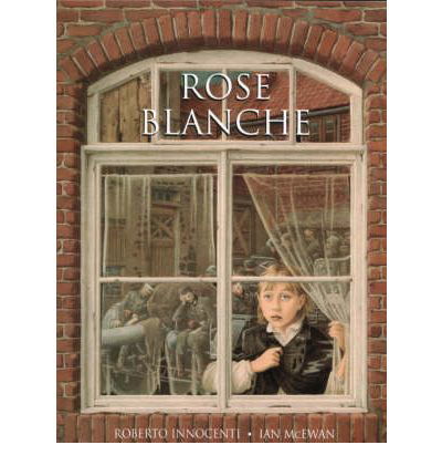 Rose Blanche - Ian McEwan - Libros - Penguin Random House Children's UK - 9780099439509 - 2004